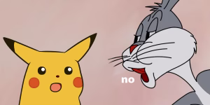 Bugs Bunny saying "no" to a surprised Pikachu.